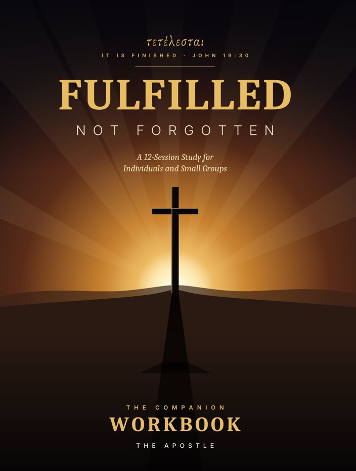 Cover of the Fulfilled, Not Forgotten Workbook